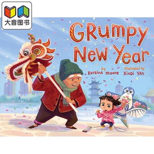 预售 Fun China趣读中华 脾气暴躁的新年 Grumpy New Year 英文原版 幽默又温馨的亲子故事绘本 进口童书 精装 3-6岁 大音