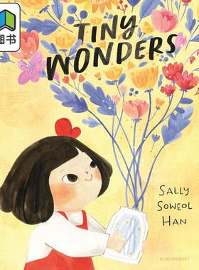 微小的奇迹 Sally Soweol Han Tiny Wonders 英文原版 儿童绘本 图画故事书 精装精品绘本 进口儿童读物4-7岁 大音