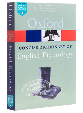 The Concise Oxford Dictionary of English Etymology 英文原版 牛津词典 牛津简明英语词源词典 T F Hoad