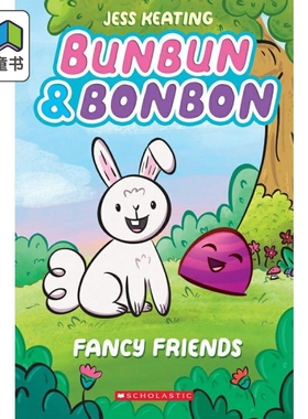 预售 Fancy Friends Graphic Novel Bunbun & Bonbon 1 学乐图像小说兔笨笨和糖帮帮1 英文原版儿童读物 进口小初文学 大音