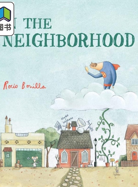 Rocio Bonilla In The Neighborhood 邻里 英文原版 进口图书 儿童绘本 动物故事图画书 大音