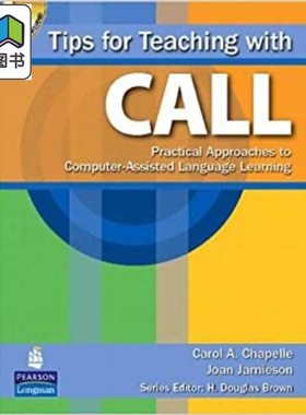 Tips for Teaching with CALL使用计算机辅助教学的技巧 计算机辅助语言学习 含CD 培生pearson出版