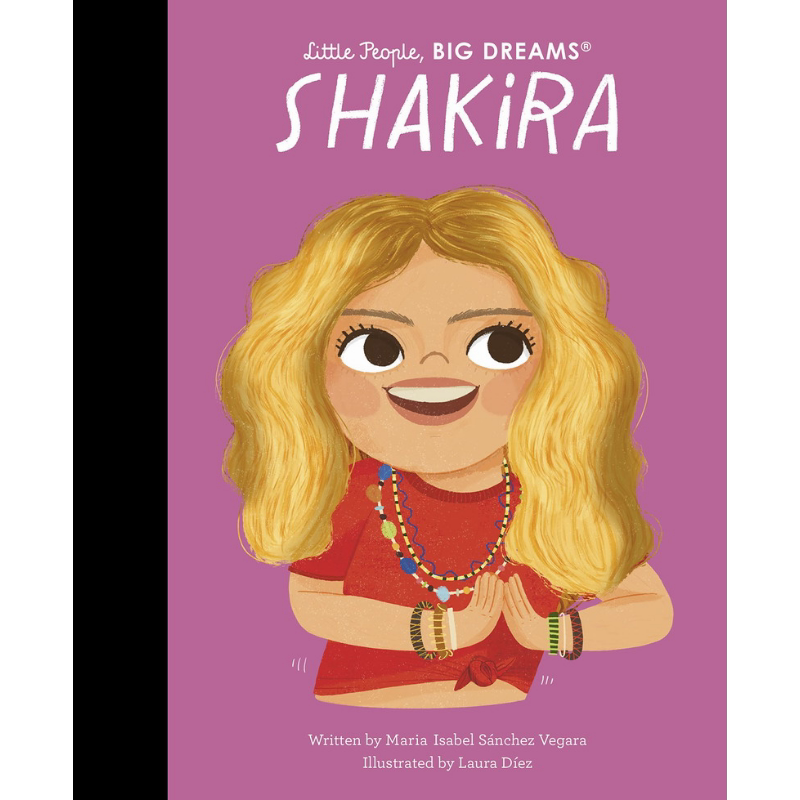 预售 Shakira (Little People, Big Dreams) 小人物大理想:夏奇拉 英文原版 进口图书 儿童绘本 人物故事图画书 童书 大音