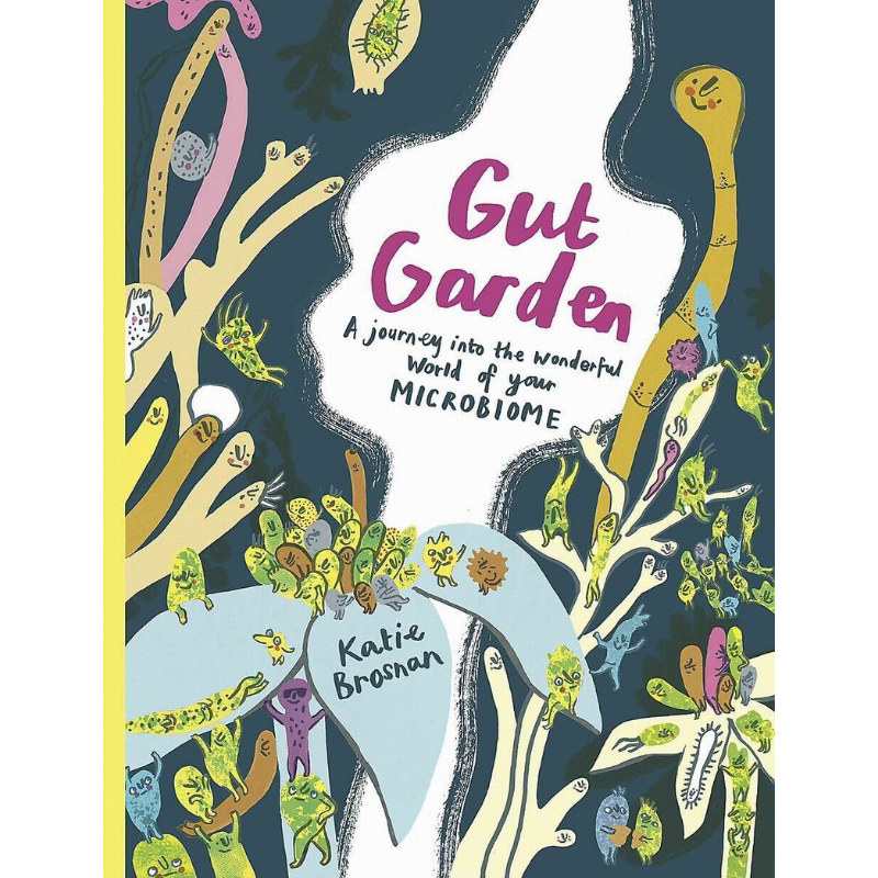 预售 肠道花园 微生物的奇妙世界Gut Garden A Journey Into the Wonderful World of Your Microbiome英文原版科普绘本 大音