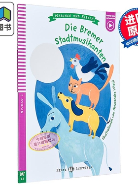 预售 Erste ELI Lektüren 系列 Die Bremer Stadtmusikanten 布雷默市音乐家 含音频 德文原版 德语分级阅读读物 大音