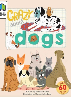 翻翻小百科 狗 Crazy about Dogs 英文原版 儿童纸板绘本 动物科普知识图画书纸板书 进口童书 3-6岁 亲子读物 大音