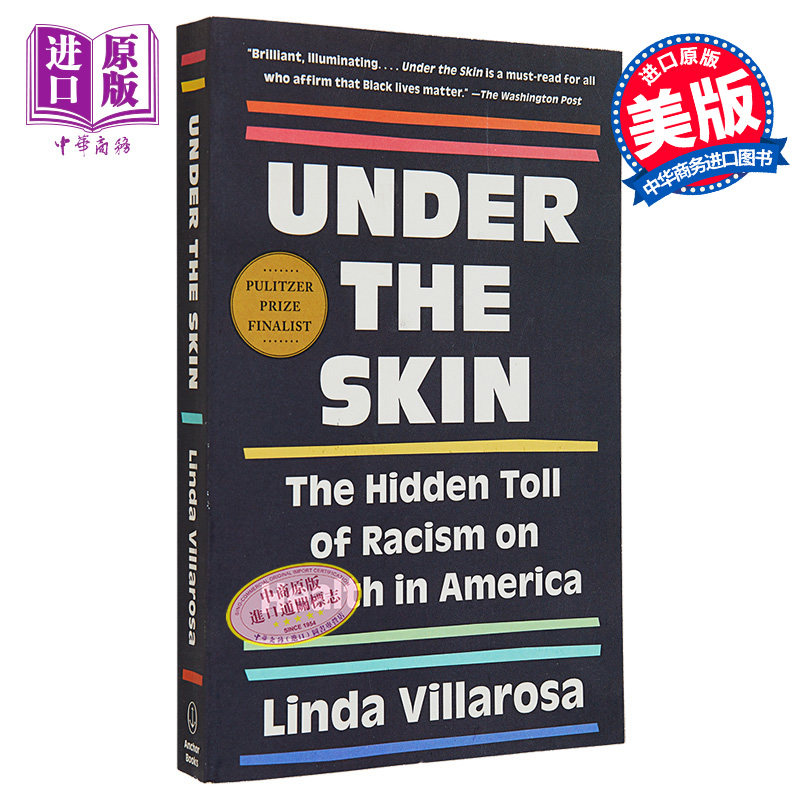 现货 皮囊之下 种族主义对美国人生活和我们国家健康的隐藏代价 Under the Skin 英文原版 Linda Villarosa