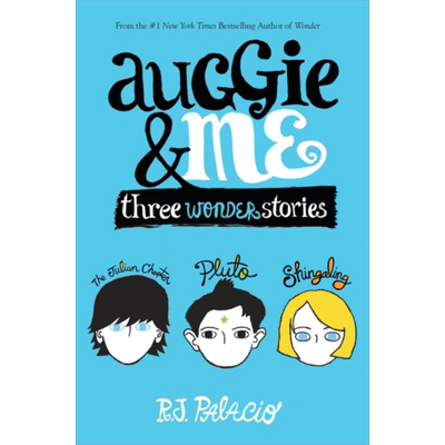 奥吉与我 Auggie & Me Three Wonder Stories 英文原版 R J PALACIO 奇迹wonder作者 治愈小说 大音