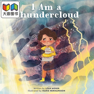 预售 我是雷云 Marie Hermansson I Am a Thundercloud 英文原版 儿童情感感受绘本故事 精装精品绘本 进口童书 4-8岁 大音