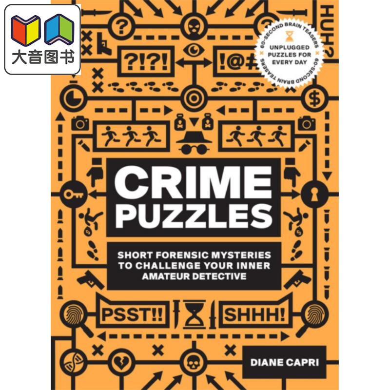 60秒脑筋急转弯犯罪谜题 挑战侦探的法医谜团 60-Second Brain Teasers Crime Puzzles 英文原版 Diane Capri 大音