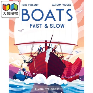 儿童科普读物 快与慢 Fast 大音 船 进口童书 Slow Boats 插图精美 少儿知识百科绘本图画故事 英文原版 9岁 精装