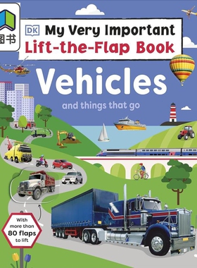 DK小百科 交通工具My Very Important Lift-the-Flap Book Vehicles and Things That Go英文原版儿童纸板书翻翻书 大音