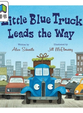 Little Blue Truck Leads the Way 蓝色小卡车来领路 英文原版 进口原版 0岁到3岁 儿童纸板书 Alice Schertle 大音