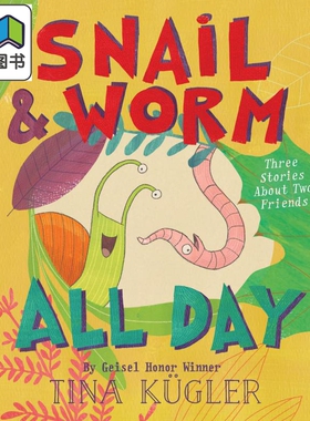 Snail and Worm All Day 蜗牛和虫子在一起 英文原版儿童精装绘本 故事绘本 6到9岁 Tina Kugler 大音