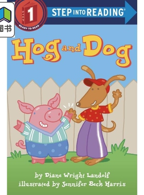 Step into Reading Step 1 Hog And Dog 兰登阅读进阶1：猪和狗 英文原版 儿童绘本 分级阅读 Diane Wright Landolf 大音