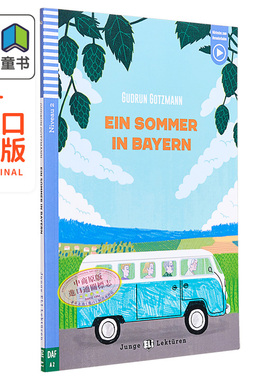 Junge ELI Lektüren 系列 Ein Sommer in Bayern 巴伐利亚的夏天 含音频 德文原版 德语分级阅读读物 文学小说 大音