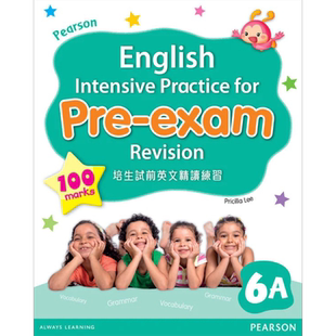 PEARSON ENGLISH INTENSIVE PRACTICE FOR PRE EXAM REVISION 6A 培生试前英文精读练习 一至六年级 香港小学补充练习 英文科