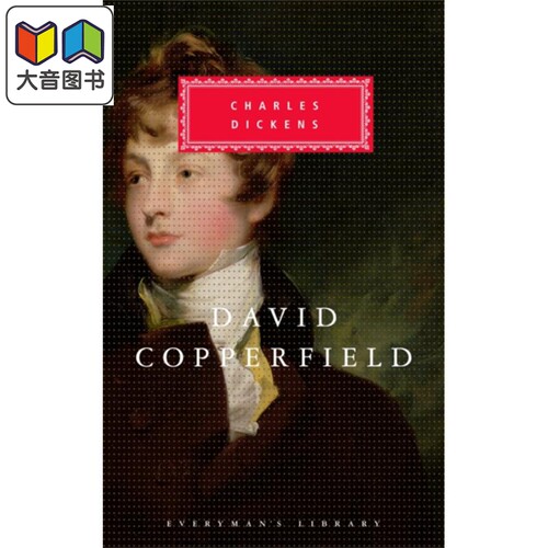 大卫 科波菲尔 狄更斯 Everymans Library Classics David Copperfield 英文原版 Charles Dickens 经典 文学 大音