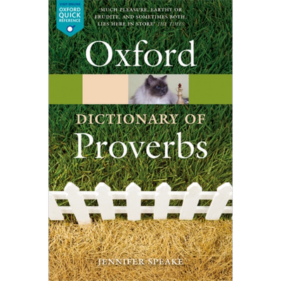 Oxford Dictionary of Proverbs 英文原版 牛津词典 谚语 牛津谚语词典 Jennifer Speake