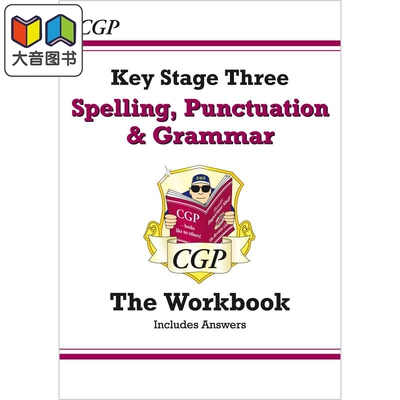 英国CGP原版 Spelling, Punctuation and Grammar for KS3 - Workbook KS3的拼写，标点和语法-练习册