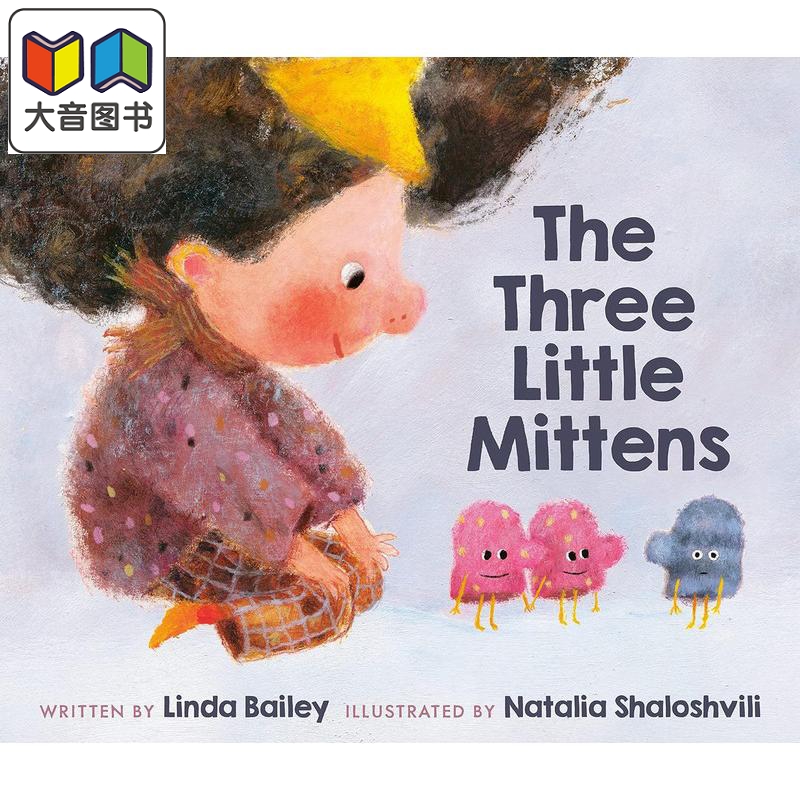 三只小手套 Natalia Shaloshvili The Three Little Mittens英文原版儿童绘本图画故事书精装精品绘本进口童书大音