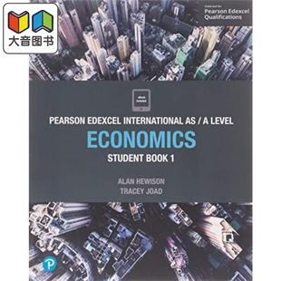Pearson Edexcel International AS/ Level 培生爱德思 Alevel 考试 Economics Student Book 1 经济学学生用书
