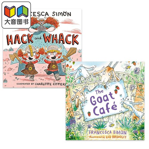 Francesca Simon 儿童故事绘本2册套装 Goat Cafe 山羊咖啡 Hack and Whack 小小维京人 英文原版 进口图书 4-8岁 大音