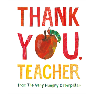 Thank You Teacher from The Very Hungry Caterpillar 艾瑞卡尔谢谢老师 英文原版儿童早教类图书 精装 4到6岁 大音