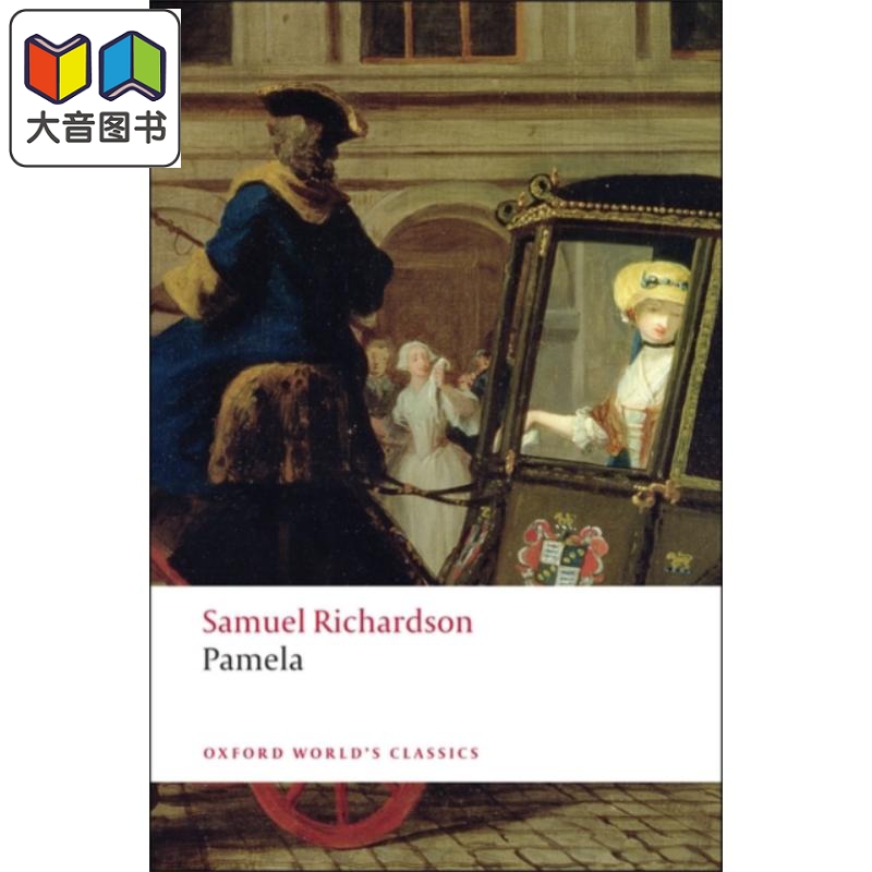 帕梅拉 牛津世界经典系列 Pamela Oxford World’s Classics 英文原版 Samuel Richardson 塞缪尔 理查森 大音