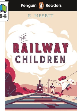 企鹅阅读分级指导1级 铁路儿童 Penguin Readers Level 1 The Railway Children (ELT Graded Reader) 英文原版 大音