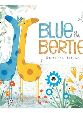 Kristyna Litten：Blue and Bertie 长颈鹿布鲁与贝蒂 英文原版 3-6岁