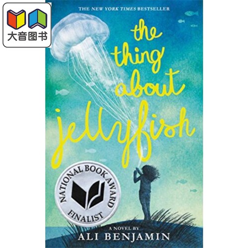 关于水母的事 2015美国图书奖短名单 英文原版 The Thing about Jellyfish 儿童英文小说 大音
