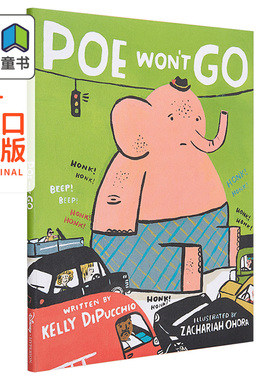 Poe Won't Go 肥象波波不就犯 英文原版 童书 Zachariah OHora 大音