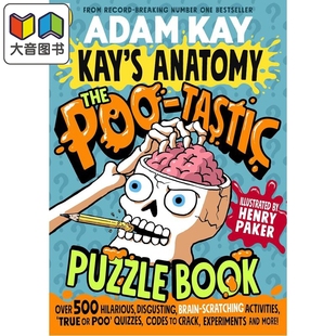 英文原版 亚当凯 Anatomy Kay 便便谜题书 儿童谜题书 Book The 7岁以上 tastic Adam Puzzle 神奇 预售 大音 Poo