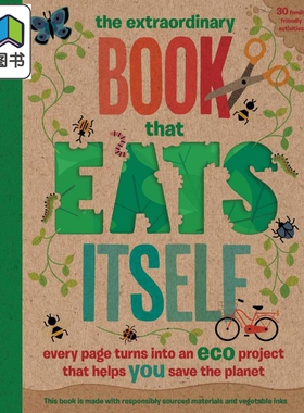 The Extraordinary Book That Eats Itself Every Page Turns Into An Eco Project 非凡创意系列 环保 英文原版 大音