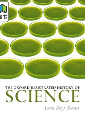预售 牛津图解科学史 The Oxford Illustrated History of Science 英文原版 Iwan Rhys Morus 大音