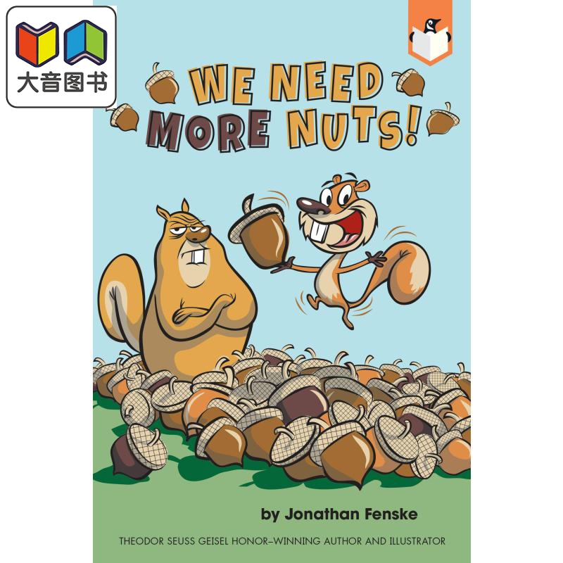 WE NEED MORE NUTS! 兰登桥梁小读本：我们需要更多坚果 英文原版 儿童绘本 进口原版  Jonathan Fenske