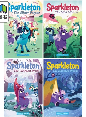 彩色章节书 独角兽的故事 4册 Sparkleton #2-5 英文原版 儿童绘本故事书 彩色插图 进口童书 Calliope Glass 大音
