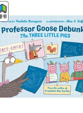 三只小猪的真相 Professor Goose Debunks The Three Little Pigs 英文原版 儿童绘本 动物故事书图画书 精装进口 大音