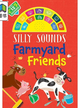 发声书 农场朋友 Silly Sounds Farmyard Friends sound book 英文原版 儿童纸板书 活动与玩具书 进口亲子童书 大音