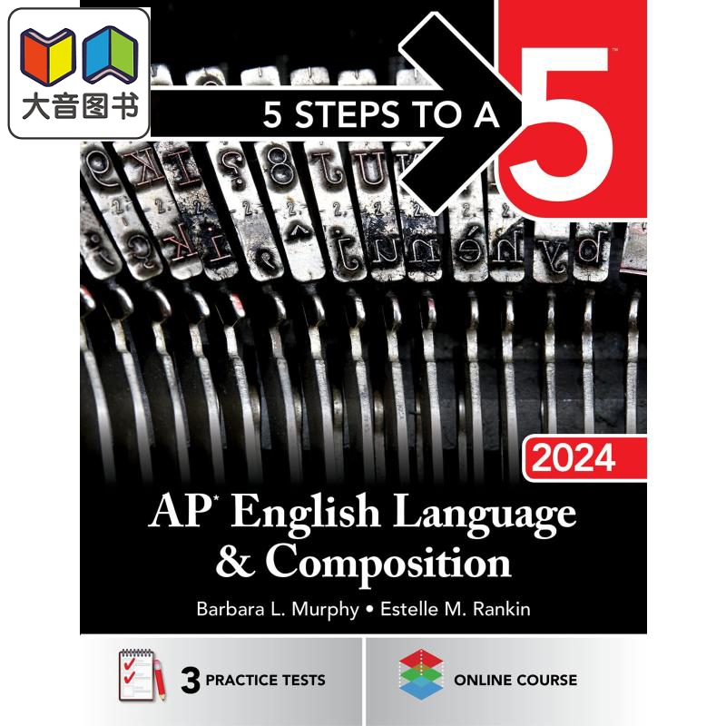 新版五步速成系列：AP考试英语语言与写作 2024 5 Steps to a 5: AP English Language and Composition 2024大音