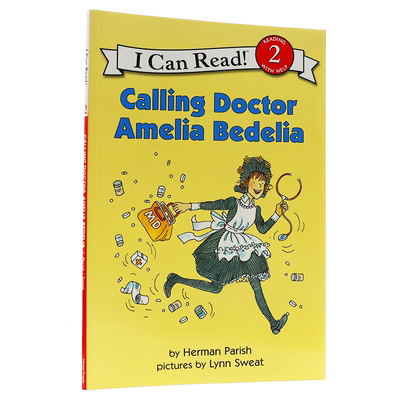 英文原版 糊涂女佣 Amelia Bedelia ：Calling Doctor 儿童分级阅读 英语故事图画故事书