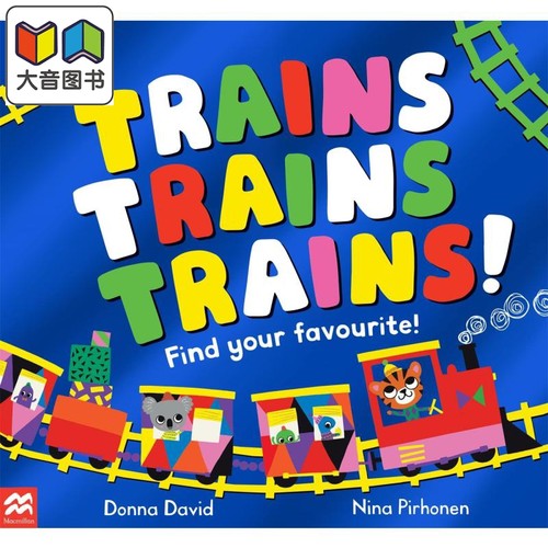Trains Trains Trains 有趣的交通工具 火车 Donna David 英文原版 进口图书 学龄前低幼儿童绘本 车辆图画数数书 大音