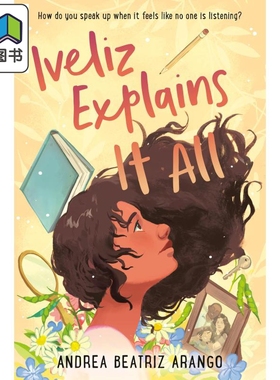 Iveliz Explains It All 纽伯瑞2023银奖作品 伊芙丽兹对你说 蓝思值940L 儿童文学奖获奖小说 英文原版 10-14岁 大音