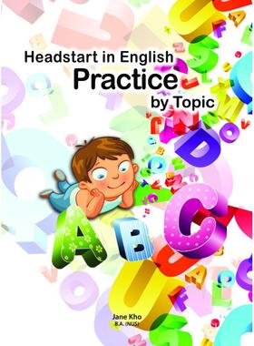 新加坡教辅 Headstart in English Practice by Topic 抢先学英语:话题练习 学龄前 小学英语 6-7岁