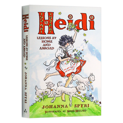 海蒂 英文原版小说 Heidi Lessons at Home and Abroad 儿童文学经典 中小学生英语阅读 约翰娜斯比丽 进口英语书 Johanna Sp
