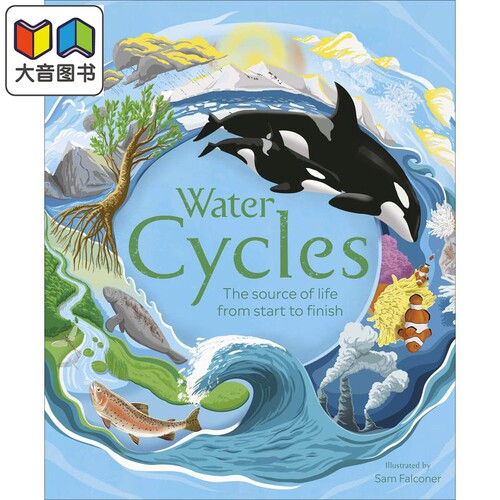 DK Water Cycles 水循环 英文原版 进口图书 儿童绘本 生态绘本 大自然知识科普 百科图画书 7岁以上