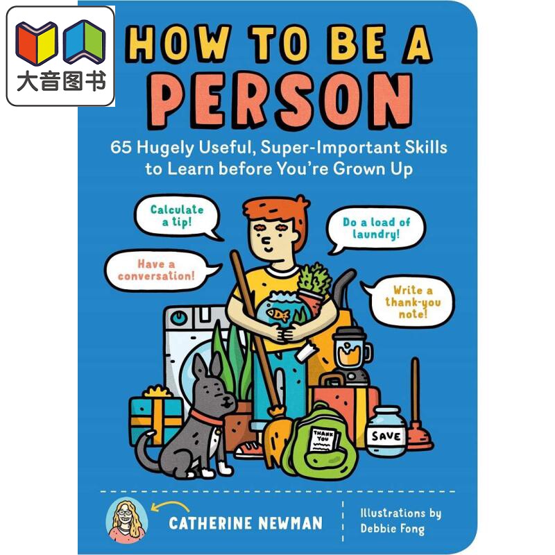 学会长大成人 How to Be a Person 如何长大 生活技能技巧 小初文学 常识科普儿童绘本 插画童书 英文原版 9-14岁 大音