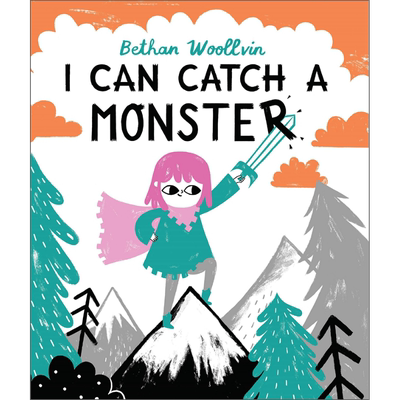 Bethan Woollvin：I Can Catch a Monster 捉到一只小怪兽 英文原版