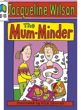 杰奎琳.威尔逊短篇小说 给妈妈当保姆 The Mum-Minder 英文原版 儿童读物 小说故事 进口童书 780L 初级章节书 大音